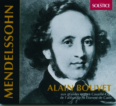 Mendelssohn aux grandes orgues Cavaillé-Coll